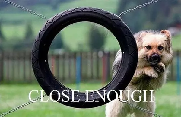 Eh Close Enough